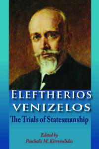 Cover image: Eleftherios Venizelos: The Trials of Statesmanship 9780748633647