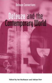 Cover image: Deleuze and the Contemporary World 9780748623426