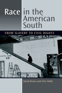 Cover image: Race in the American South: From Slavery to Civil Rights 9780748613755