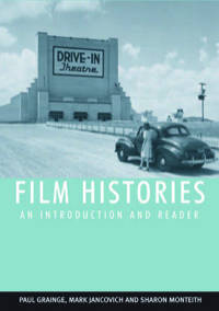 Omslagafbeelding: Film Histories: An Introduction and Reader 9780748619078