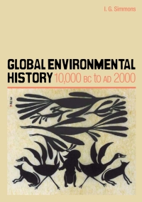 Cover image: Global Environmental History: 10,000 BC to AD 2000 9780748621590