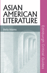 Imagen de portada: Asian American Literature 9780748622726