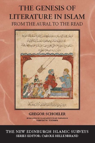 Cover image: The Genesis of Literature in Islam: From the Aural to the Read 9780748624683