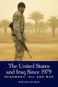 Titelbild: The United States and Iraq since 1979: Hegemony, Oil and War 9780748627684