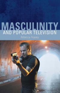 Cover image: Masculinity and Popular Television 9780748627981