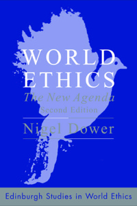 Cover image: World Ethics: The New Agenda 9780748632718