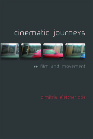 Cover image: Cinematic Journeys: Film and Movement 9780748649389