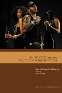 Imagen de portada: Music Video and the Politics of Representation 9780748633234