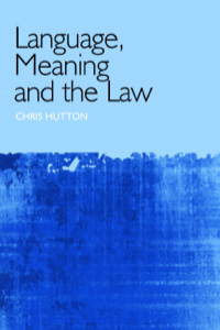Cover image: Language, Meaning and the Law 9780748633517