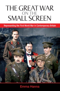 Omslagafbeelding: The Great War on the Small Screen 9780748633890