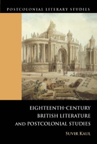 表紙画像: Eighteenth-Century British Literature and Postcolonial Studies: 9780748634552