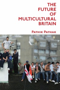 Imagen de portada: The Future of Multicultural Britain: Confronting the Progressive Dilemma 9780748635450