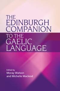 Cover image: The Edinburgh Companion to the Gaelic Language 9780748637096