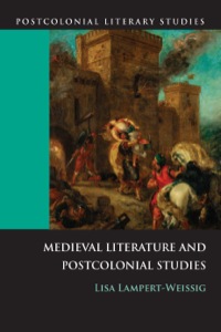 Omslagafbeelding: Medieval Literature and Postcolonial Studies 9780748637188