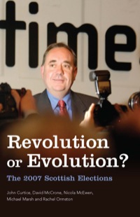 Cover image: Revolution or Evolution? The 2007 Scottish Elections 9780748638987