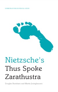 Imagen de portada: Nietzsche's Thus Spoke Zarathustra : An Edinburgh Philosophical Guide 9780748638338