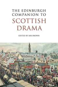 Titelbild: The Edinburgh Companion to Scottish Drama 9780748641079