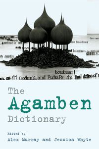 Imagen de portada: The Agamben Dictionary 9780748640584