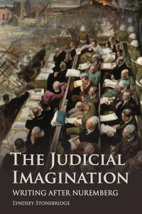 Titelbild: The Judicial Imagination; Writing After Nuremberg 9780748642359