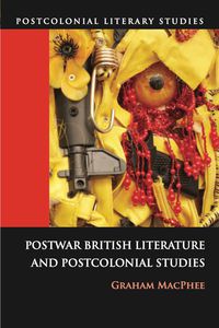 Omslagafbeelding: Postwar British Literature and Postcolonial Studies 9780748639014