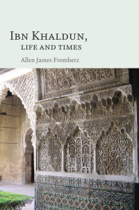 Omslagafbeelding: Ibn Khaldun: Life and Times 9780748644834