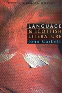 صورة الغلاف: Language and Scottish Literature: Scottish Language and Literature Volume 2 9780748608263