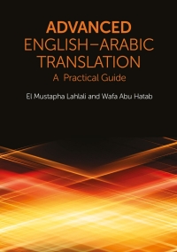 Imagen de portada: Advanced English-Arabic Translation 9780748645831