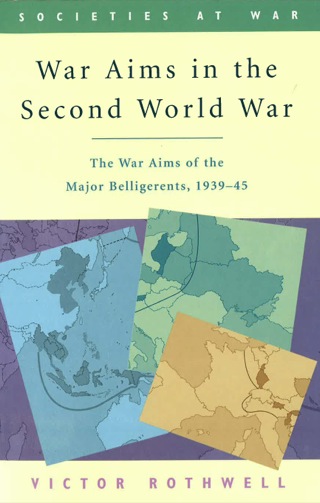 Omslagafbeelding: War Aims in the Second World War: The War Aims of the Key Belligerents 1939-1945 9780748615032