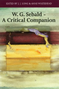 Imagen de portada: W. G. Sebald - A Critical Companion 9780748624690