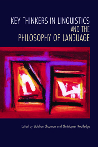 Cover image: Key Thinkers in Linguistics and the Philosophy of Language 9780748617586