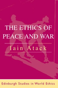 Imagen de portada: The Ethics of Peace and War 9780748615254