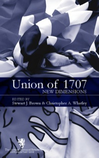 Imagen de portada: The Union of 1707: New Dimensions: Scottish Historical Review Supplementary Issue 9780748638024