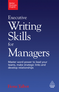 Imagen de portada: Executive Writing Skills for Managers 1st edition 9780749455187