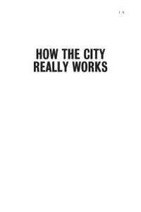 صورة الغلاف: How the City Really Works 3rd edition 9780749459680