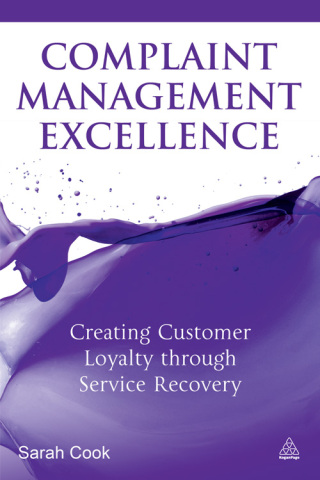 Titelbild: Complaint Management Excellence 1st edition 9780749465308