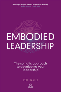 Cover image: Embodied Leadership 1st edition 9780749465643