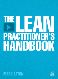 Cover image: The Lean Practitioner's Handbooks 1st edition 9780749467739