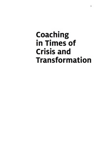 صورة الغلاف: Coaching in Times of Crisis and Transformation 1st edition 9780749468309