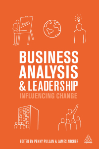 Cover image: Business Analysis and Leadership 1st edition 9780749468620
