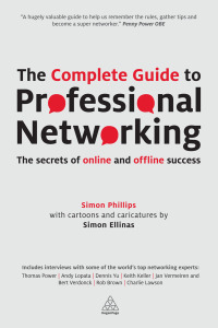 Cover image: The Complete Guide to Professional Networking 1st edition 9780749468910