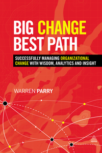 Omslagafbeelding: Big Change, Best Path 1st edition 9780749469429