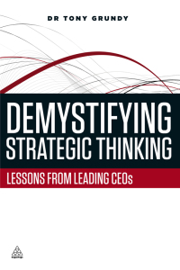 Omslagafbeelding: Demystifying Strategic Thinking 1st edition 9780749469443