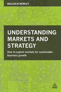 Cover image: Understanding Markets and Strategy 1st edition 9780749471521
