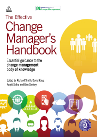 Omslagafbeelding: The Effective Change Manager's Handbook 1st edition 9780749473075