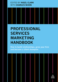 Imagen de portada: Professional Services Marketing Handbook 1st edition 9780749473464
