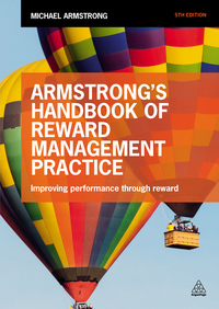 Omslagafbeelding: Armstrong's Handbook of Reward Management Practice 5th edition 9780749473891