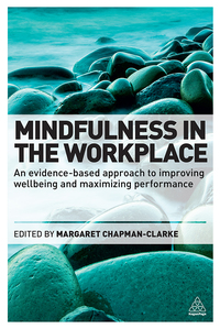 صورة الغلاف: Mindfulness in the Workplace 1st edition 9780749474904