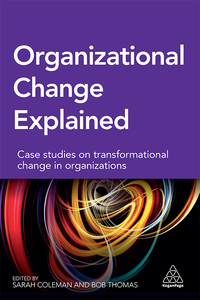 Titelbild: Organizational Change Explained 1st edition 9780749475475