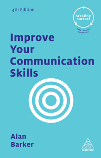 Omslagafbeelding: Improve Your Communication Skills 4th edition 9780749475758