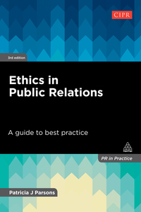 Cover image: Ethics in Public Relations 3rd edition 9780749477264
